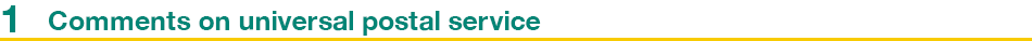 1.Comments on universal postal service
